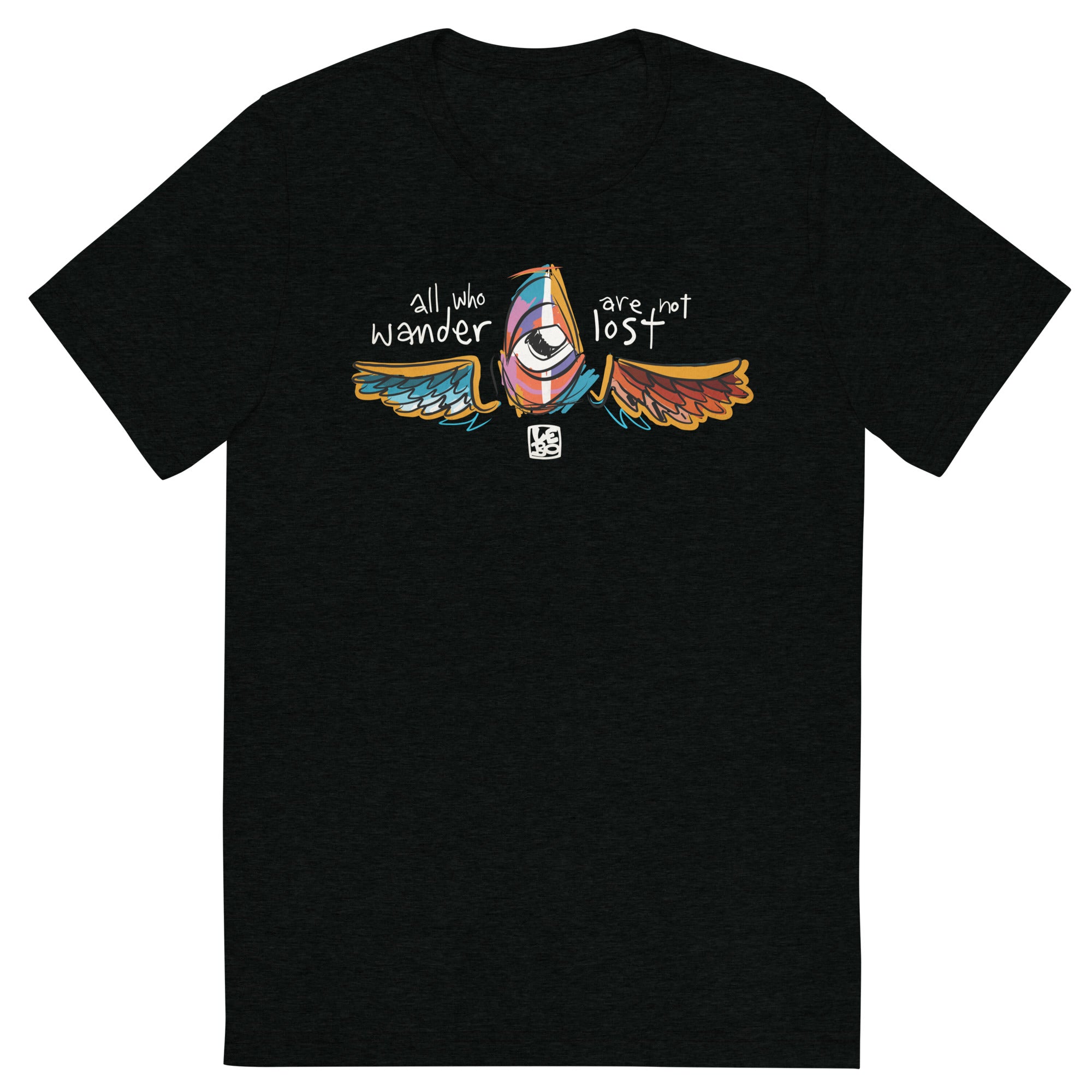 All Who Wander Are Not Lost – Lebo Unisex Short Sleeve T-Shirt